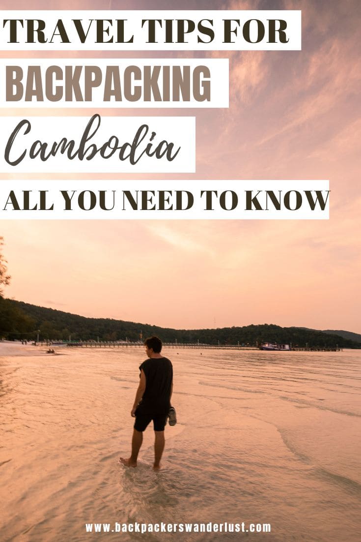 Backpacking Cambodia: BEST Travel Tips For 2025 57 Find out absolutely everything you need to know about backpacking Cambodia! I will share with you my best travel tips, money, important information, top places to see, and more in this guide on one of my personal favorite budget destinations, Cambodia!