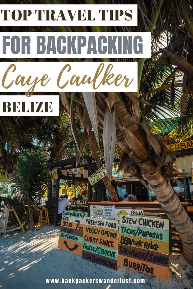 Backpacking Caye Caulker In Belize: Top Travel Tips 21 Come find out all the top tips for backpacking Caye Caulker. This is definitely a slice of paradise in Belize, though there are some things worth knowing before visiting. I will share with you my top tips for exploring on a budget including where to eat, how to get there, how much it costs, and more!