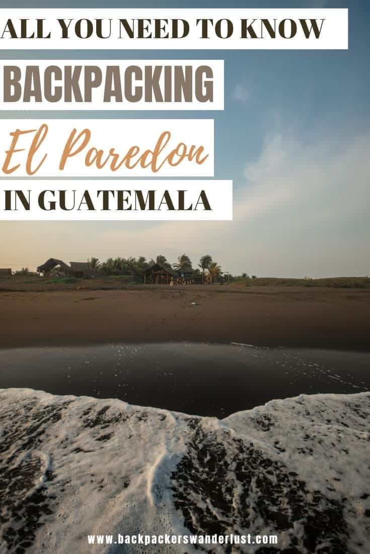 El Paredon For Budget Travelers: Is It Worth Visiting? 21 Come find out all you need to know about backpacking El Paredon in Guatemala. In this travel guide, I will let you everything there is to know about this chill coastal town such as prices, transport, where to stay, the best things to do and so much more!