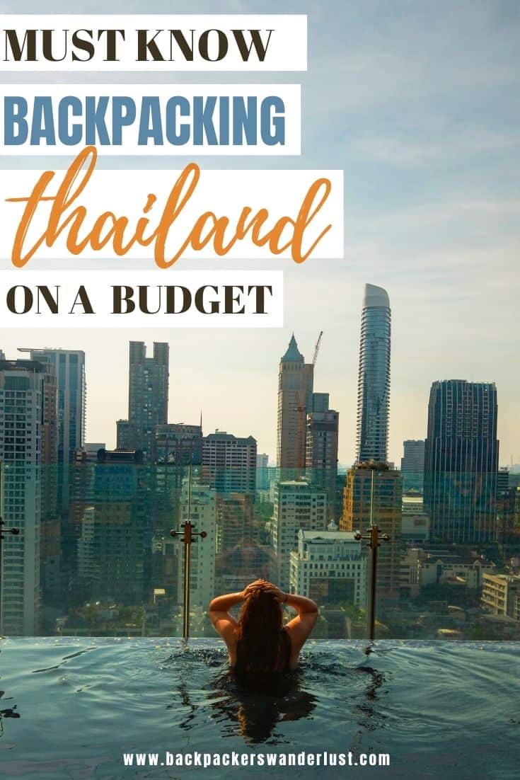 Backpacking Thailand On A Budget: What Travelers Should Know 22 Find out everything you need to know for backpacking Thailand on a budget. Learn about the best travel tips, money, important information, top places to see, and more in this guide on the ultimate backpacking destination, Thailand!