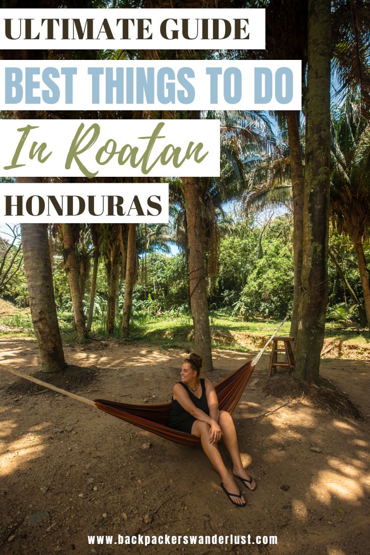 20 BEST Things To Do In Roatan: Discover Paradise (2025) 32 Come find out the absolute best things to do in Roatan. Whether you are staying here a week, or perhaps are on a cruise and only have a day to spare. I will cover the ultimate sights and activities, for those who are water lovers, and those who prefer to stay on land.