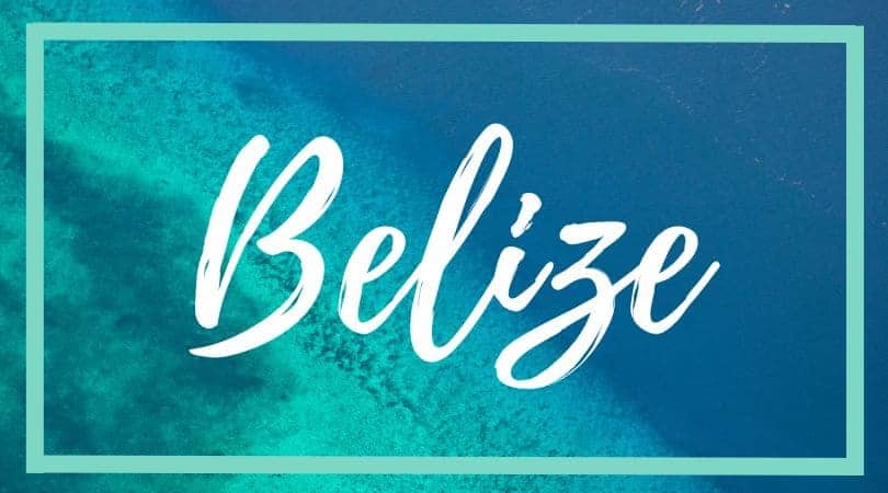destination box for belize backpackers wanderlust