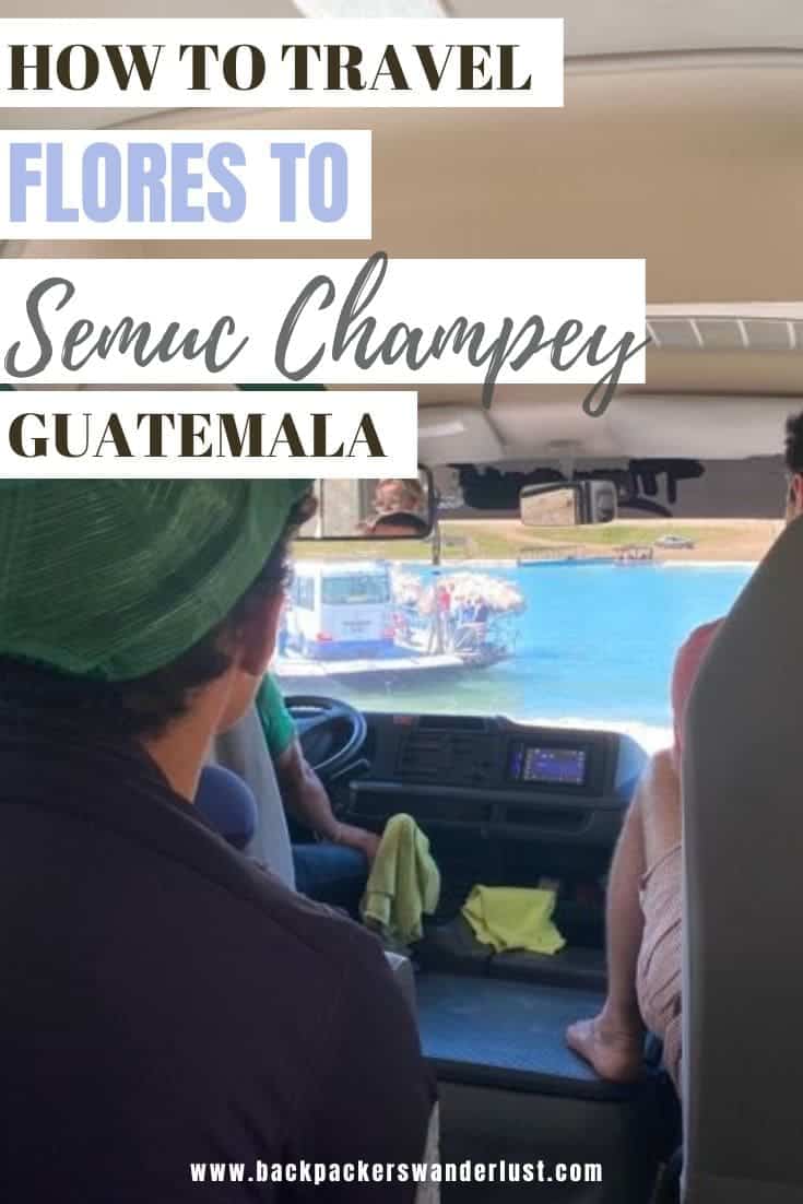 Flores To Semuc Champey: How To Make The 10 Hour Journey 40 Come check out exactly how to travel from Flores to Semuc Champey in Guatemala. These are two tourist hot spots, though they happen to be a crazy long distance away from each other. So let's find out how exactly I and heaps of other travelers make this journey by shuttle, chicken bus, or taxi including how to book, prices, and more!