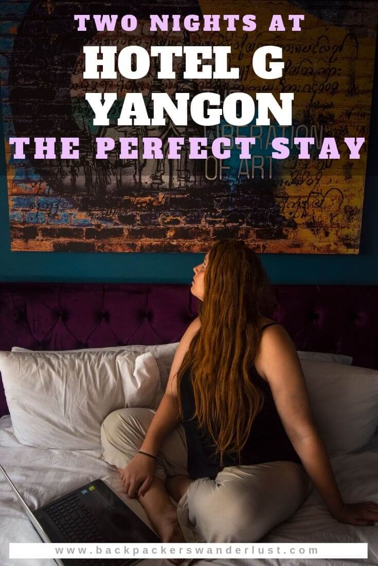 Hotel G Yangon Review: The Best Downtown Stay In Yangon 7 The ultimate Hotel G Yangon review. The perfect hotel stay for your time in Yangon, Myanmar.