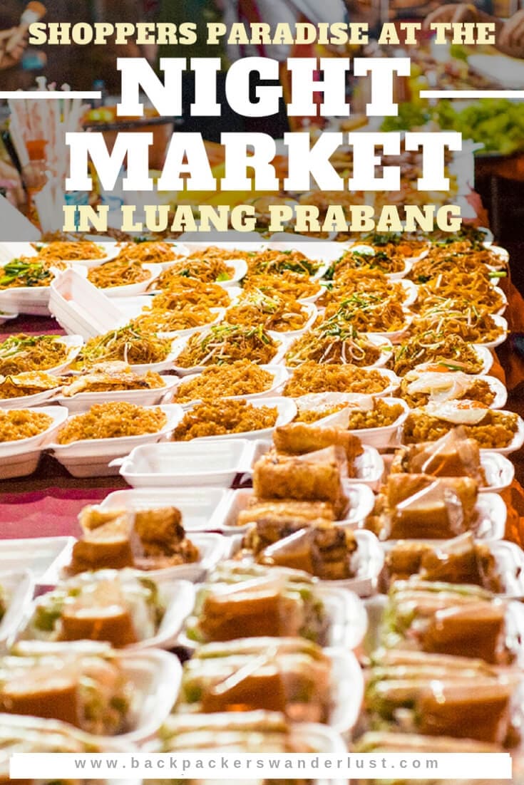 Luang Prabang Night Market: What You NEED To Know 22 Wanting to visit the Luang Prabang Night Market? Find out absolutely everything you need to know such as where it is located, times, what you can buy, prices and more!