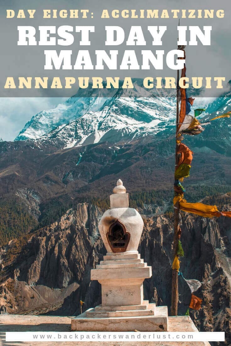 Day 8: Manang Rest Day On The Annapurna Circuit 8 Trekking the Annapurna Circuit in Nepal having a rest day in Manang. Its the eighth day on the Annapurna Circuit and we are having a rest day in Manang to help us adjust to the altitude. Though, we will be hiking up to a viewpoint over Manang and attending a high altitude talk run by local volunteers to keep us busy.