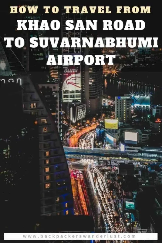 Khao San Road To Suvarnabhumi Airport: ULTIMATE Guide 20 How to travel from Khao San Road to Suvarnabhumi Airport. Servicing nearly all international and domestic flights to and from Bangkok, Suvarnabhumi Airport is certainly a busy place. Many travelers will find themselves needing to somehow get between these two different locations. So, let get into the best ways to travel from Khao San Road to Suvarnabhumi Airport.