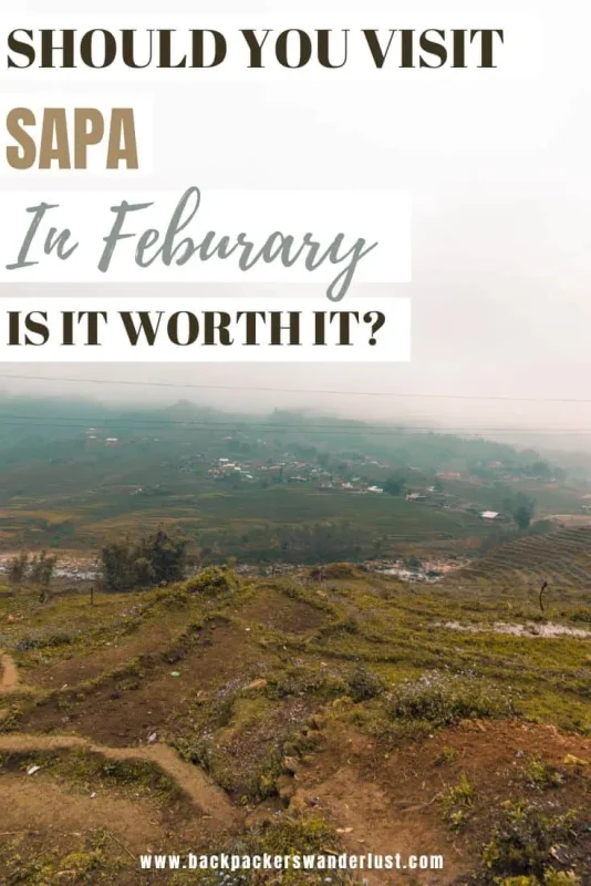 Sapa In February: All You Need To Know (2025) 25 Find out what Sapa in Vietnam is like and my experience hiking in February. Learn about how to get there, what to do, homestays, and more in this Sapa in February guide!