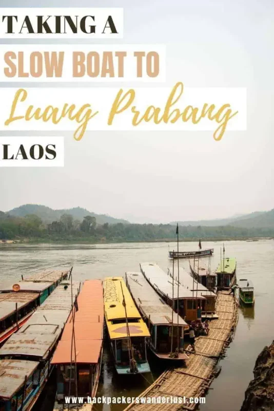 Taking The Slow Boat To Luang Prabang: BEST Tips 2025 28 Thinking of taking the slow boat in Laos? Find out absolutely everything you need to know such as costs, where to take it from, what to bring, what to expect, and more important information on your slow boat to Luang Prabang!